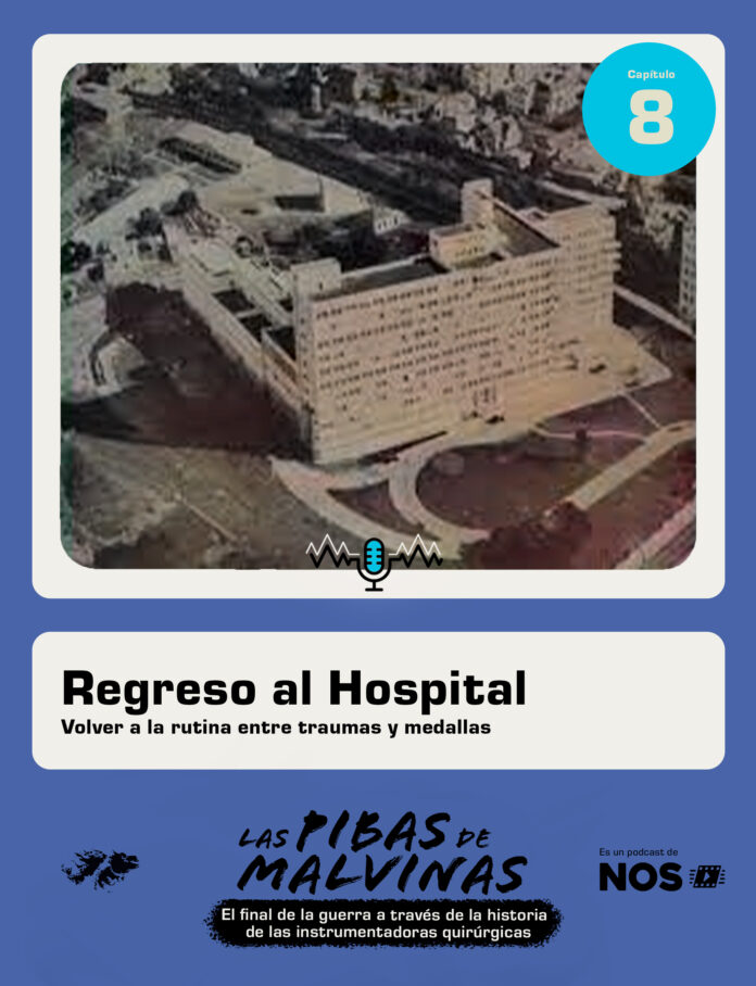 LAS PIBAS DE MALVINAS: REGRESO AL HOSPITAL